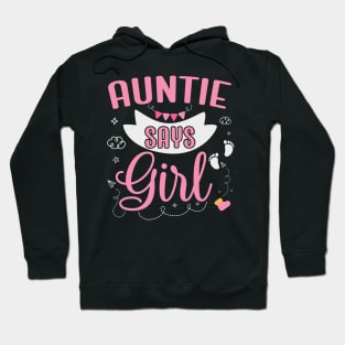 Auntie says Girl cute baby matching family party Hoodie